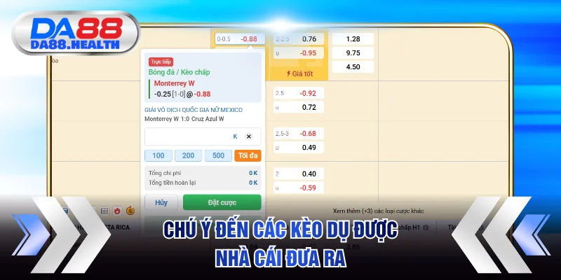 Chú ý đến các kèo dụ được nhà cái đưa ra