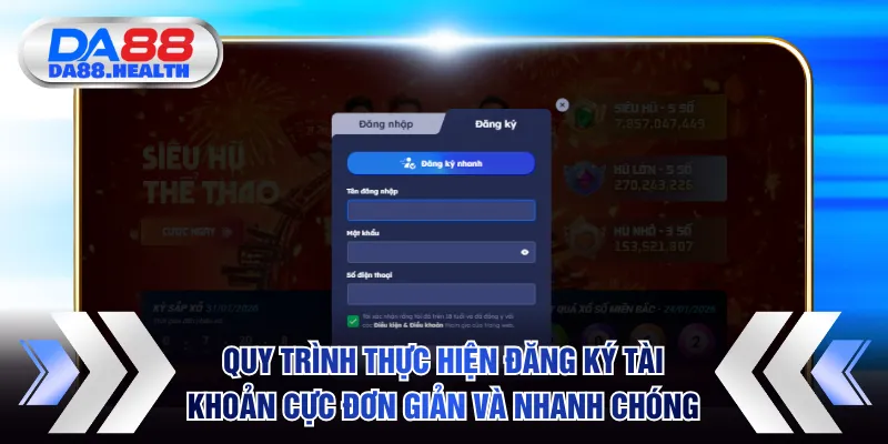 Quy trình thực hiện đăng ký tài khoản cực đơn giản và nhanh chóng
